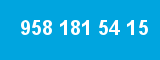 958 181 54 15 958 181 54 15